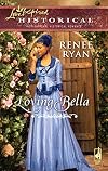 Loving Bella (Love Inspired Historical)