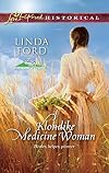 Klondike Medicine Woman (Alaskan Brides)