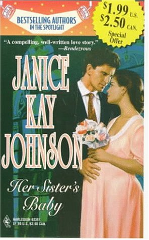 Her Sister's Baby (By: Janice Kay Johnson) cover