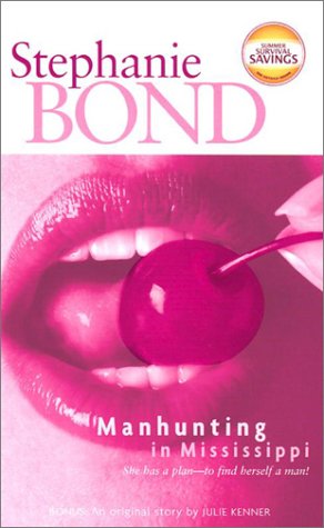 Manhunting in Mississippi (With: Stephanie Bond) cover