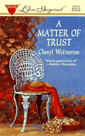 A Matter of Trust (By: Cheryl Wolverton) cover