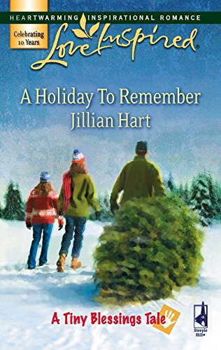 A Holiday to Remember (By: Jillian Hart) cover