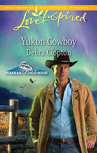 Yukon Cowboy (By: Debra Clopton) cover