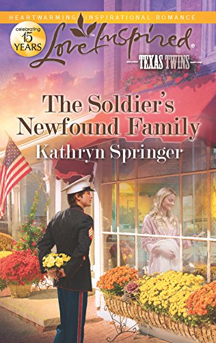 The Soldier's Newfound Family (By: Kathryn Springer) cover