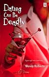 Dating Can Be Deadly