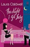 The Night I Got Lucky