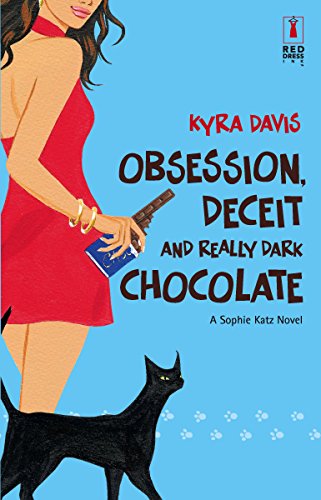 Obsession, Deceit, and Really Dark Chocolate book cover