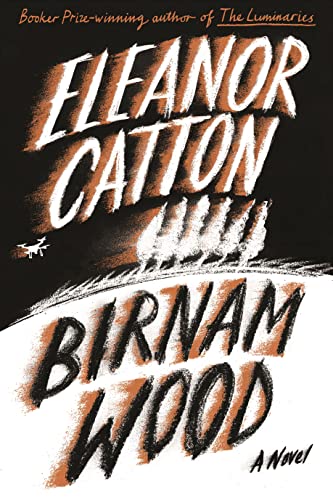 Birnam Wood : a novel / Eleanor Catton