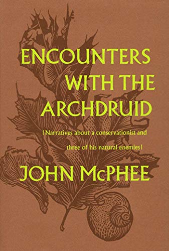 Encounters with the Archdruid book cover