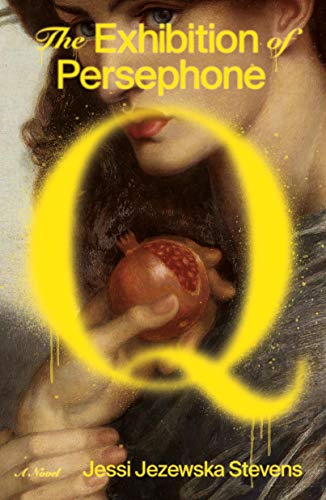 The Exhibition of Persephone Q book cover