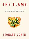 The Flame: Poems Notebooks Lyrics Drawings