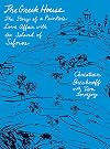 The Greek House: The Story of a Painter's Love Affair with the Island of Sifnos