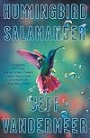 Hummingbird Salamander
