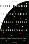 The Jukebox & Other Essays on Storytelling