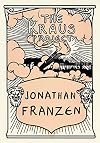 The Kraus Project: Essays by Karl Kraus
