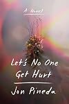 Let's No One Get Hurt