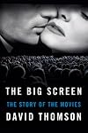 The Big Screen: The Story of the Movies