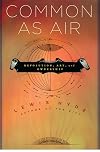 Common as Air: Revolution, Art, and Ownership