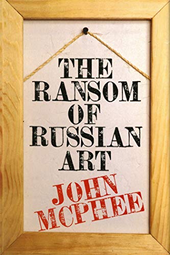 The Ransom of Russian Art book cover