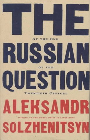 The Russian Question at the End of the Twentieth Century book cover