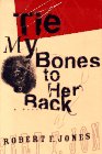 Tie My Bones to Her Back / The Buffalo Runners book cover
