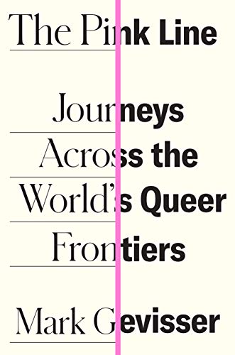 The Pink Line: Journeys Across the World's Queer Frontiers book cover