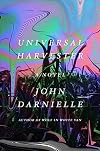 Universal Harvester: A Novel