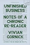 Unfinished Business: Notes of a Chronic Re-reader
