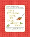 Why Italians Love to Talk About Food