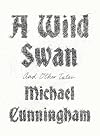 A Wild Swan and Other Tales