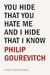 You Hide That You Hate Me and I Hide That I Know: Living with It in Rwanda