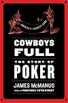 Cowboys Full: The Story of Poker