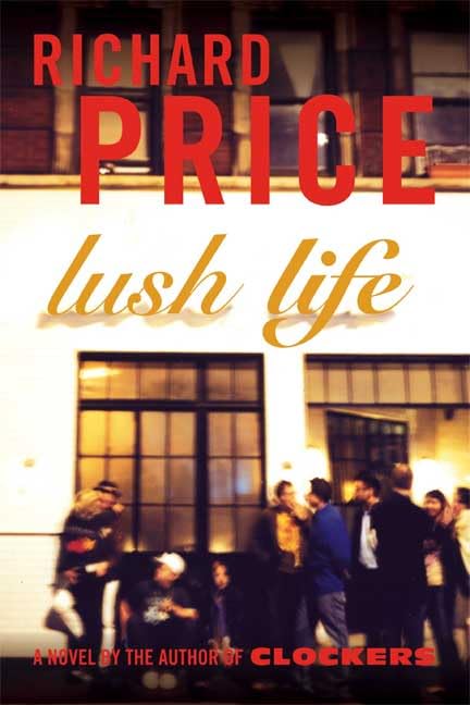 Lush Life book cover