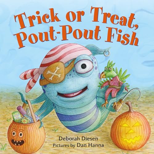 Trick or Treat, Pout-Pout Fish (A Pout-Pout Fish Mini Adventure, 7)