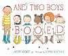 And Two Boys Booed