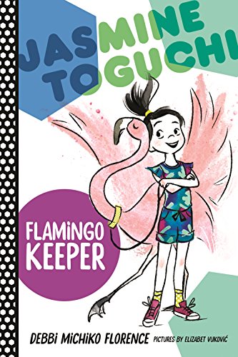 Jasmine Toguchi, Flamingo Keeper book cover