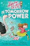 Hazy Bloom and the Tomorrow Power