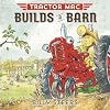 Tractor Mac Builds a Barn