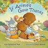 If Animals Gave Thanks (If Animals Kissed Good Night)