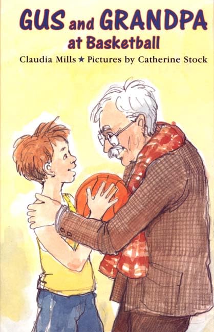 Gus and Grandpa at Basketball book cover
