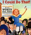 I Could Do That!: Esther Morris Gets Women the Vote