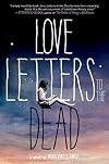 Love Letters to the Dead