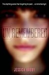 Unremembered