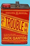 The Trouble in Me