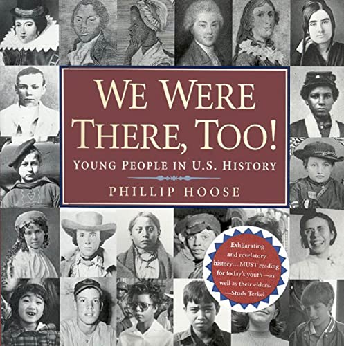 We Were There, Too!: Young People in U.S. History book cover