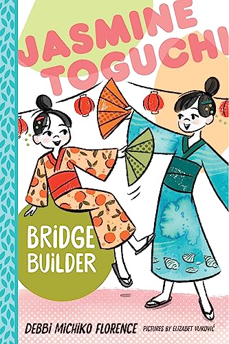 Jasmine Toguchi, Bridge Builder book cover