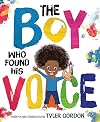 The Boy Who Found His Voice