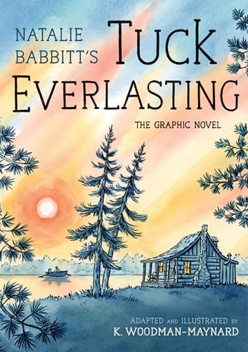 Tuck Everlasting: The Graphic Novel book cover