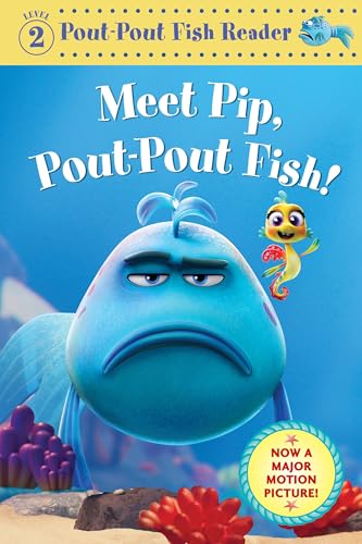 Meet Pip, Pout-Pout Fish! : by Diesen, Deborah