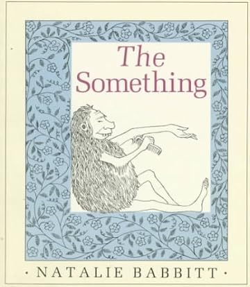 The Something by Natalie Babbitt | LibraryThing
